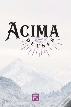 Capa do artigo Acima De Todos Os Deuses