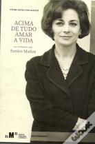 Acima de Tudo Amar a Vida ou Conversas com Eunice Muñoz