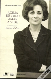 Acima de Tudo Amar a Vida ou Conversas com Eunice Muñoz