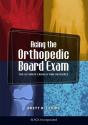 Acing The Orthopedic Board Exam - Preview