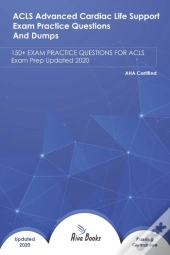 Acls Advanced Cardiac Life Support Exam Practice Questions And Dumps
