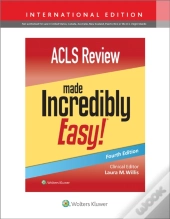 Acls Review Made Incredibly Easy