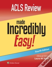 Acls Review Made Incredibly Easy