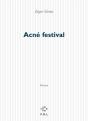Acné Festival - Preview