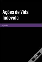 Ações de Vida Indevida
