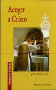 Acoger A Cristo