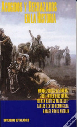 Capa do artigo Acogidos Y Rechazados En La Historia