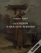 (A)Colher o que Está Perdido