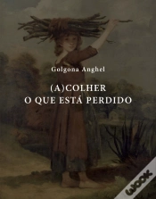 Capa do artigo (A)Colher o que Está Perdido