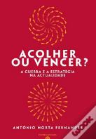 Acolher ou Vencer?