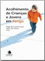 Acolhimento de Crianças e Jovens em Perigo - Preview