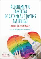 Acolhimento Familiar de Crianças e Jovens em Perigo
