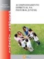 Acompanhamento Espiritual na Pastoral Juvenil - Preview