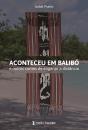 Aconteceu em Balibó - Preview