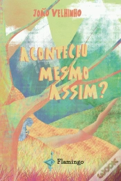 Capa do artigo Aconteceu Mesmo Assim?