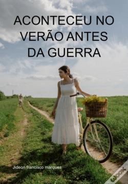 Capa do artigo Aconteceu No Verão Antes Da Guerra