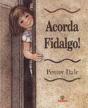 Acorda Fidalgo - Preview