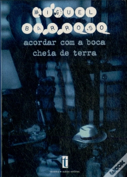 Capa do artigo Acordar com a Boca Cheia de Terra