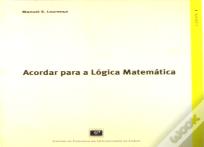 Acordar para a Lógica Matemática