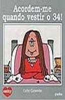 Acordem-Me Quando Vestir O 34!