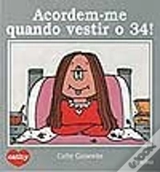 Capa do artigo Acordem-Me Quando Vestir O 34!