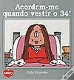 Capa do artigo Acordem-Me Quando Vestir O 34!