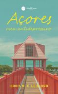 Açores, Meu Antidepressivo