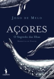 Capa do artigo Açores, O Segredo Das Ilhas