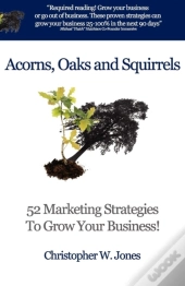 Acorns, Oaks And Squirrels