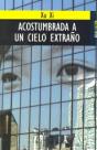 Acostumbrada A Un Cielo Extraûo - Preview