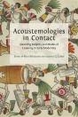 Acoustemologies In Contact - Preview