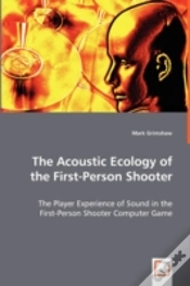 Capa do artigo Acoustic Ecology Of The First-Person Shooter