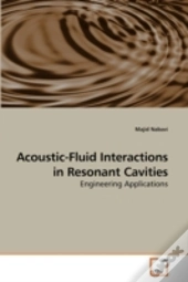 Acoustic-Fluid Interactions In Resonant