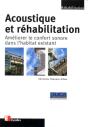 Acoustique Et Réhabilitation : Améliorer Le Confort Sonore Dans L'Habitat Existant - Preview