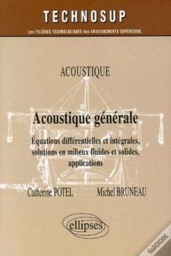 Capa do artigo Acoustique Generale ; Equations Differentielles Et Integrales, Solutions En Milieux Fluides Et Solides