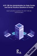 Acp-100 Jira Administration For Data Center And Server Practice Questions & Dumps