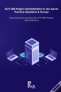 Capa do artigo Acp-600 Project Administration In Jira Server Practice Questions & Dumps
