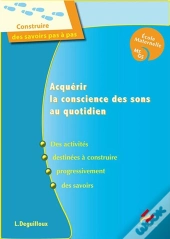 Acquérir La Conscience Des Sons Au Quotidien