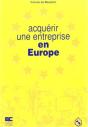 Acquérir Une Entreprise En Europe - Preview