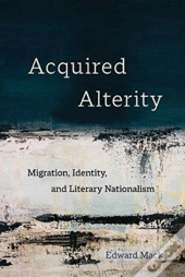 Acquired Alterity