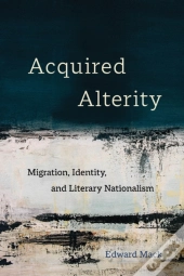 Acquired Alterity