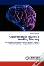 Acquired Brain Injuries & Working Memory