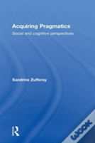 Acquiring Pragmatics