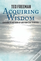Acquiring Wisdom