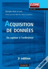 Acquisition De Données ; Du Capteur À L'Ordinateur (3e Édition)