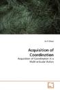 Acquisition Of Coordination - Preview