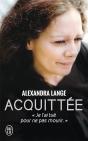 Acquittée ; "Je L'Ai Tué Pour Ne Pas Mourir" - Preview