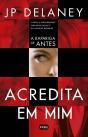Acredita em Mim - Preview