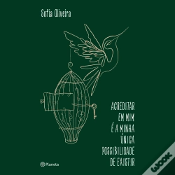 Capa do artigo Acreditar Em Mim É A Minha Única Possibilidade De Existir