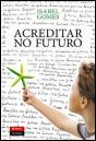 Acreditar no Futuro - Preview